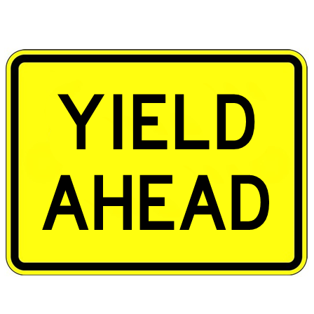 Yield Ahead Text Sign - U.S. Signs and Safety