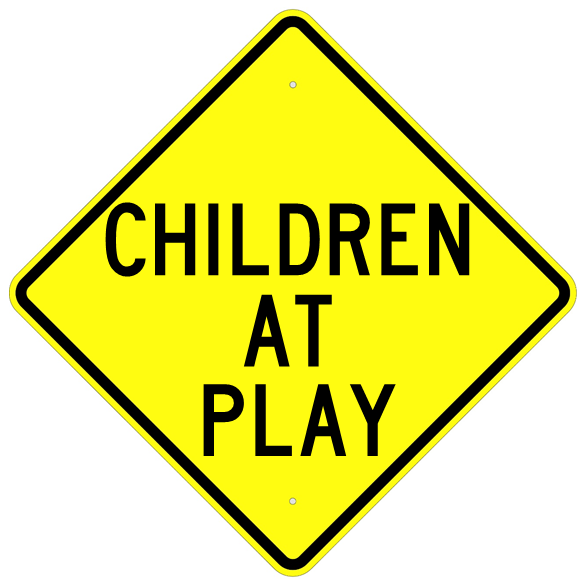 Children At Play Sign - U.S. Signs and Safety