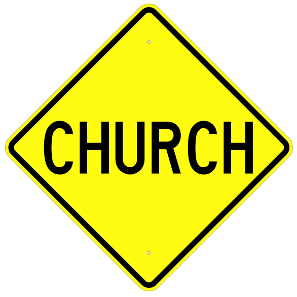 Church Sign - U.S. Signs and Safety