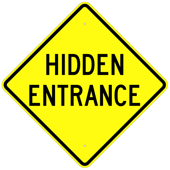 Hidden Entrance Sign - U.S. Signs and Safety