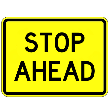 Stop Ahead Text Sign - U.S. Signs and Safety