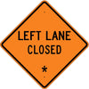 Left Lane Closed * Roll Up Sign MUTCD W205L - U.S. Signs and Safety - 1
