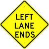 Lane Ends Sign - U.S. Signs and Safety - 1